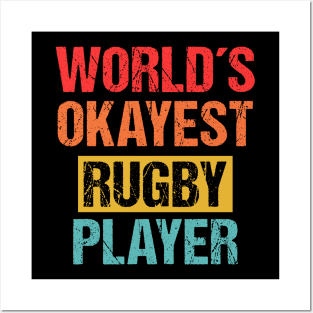 World's Okayest Rugby Player | Funny Sports Tee Posters and Art